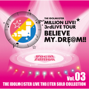 THE IDOLM@STER LIVE THE@TER SOLO COLLECTION 03