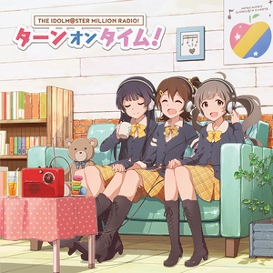THE IDOLM@STER MILLION RADIO! ターンオンタイム！